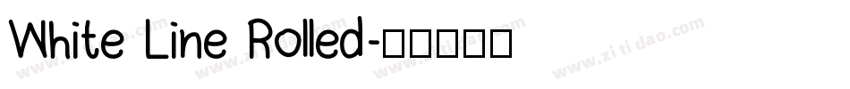 White Line Rolled字体转换